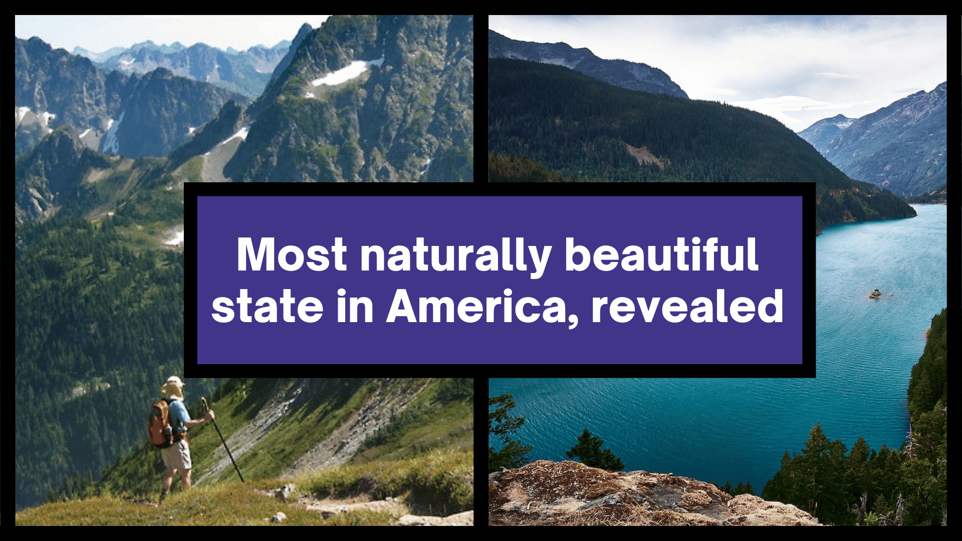Most NATURALLY BEAUTIFUL State In America REVEALED most-naturally-beautiful-state-in-america-revealed