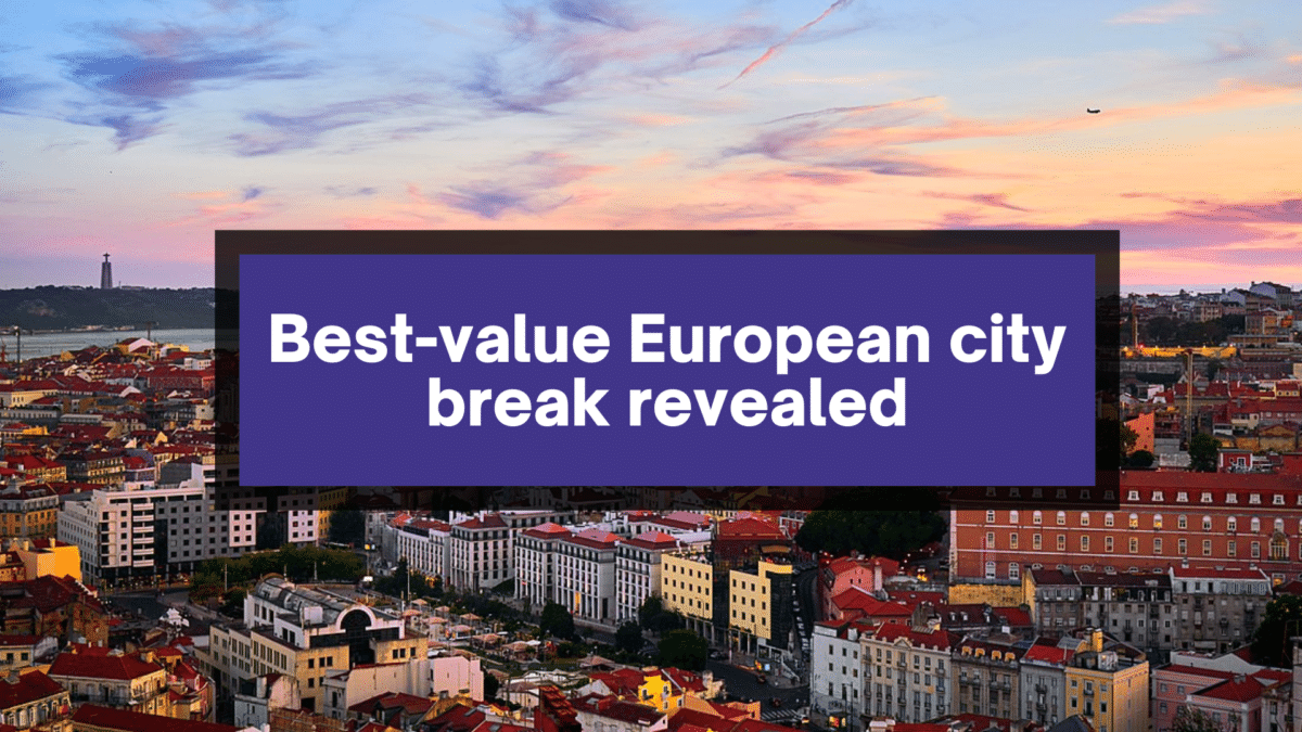 BESTVALUE European city break REVEALED