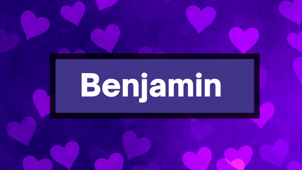 Benjamin is one of the most popular baby names in the US.