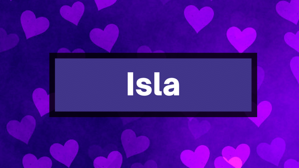 The name Isla written in white against a purple background.